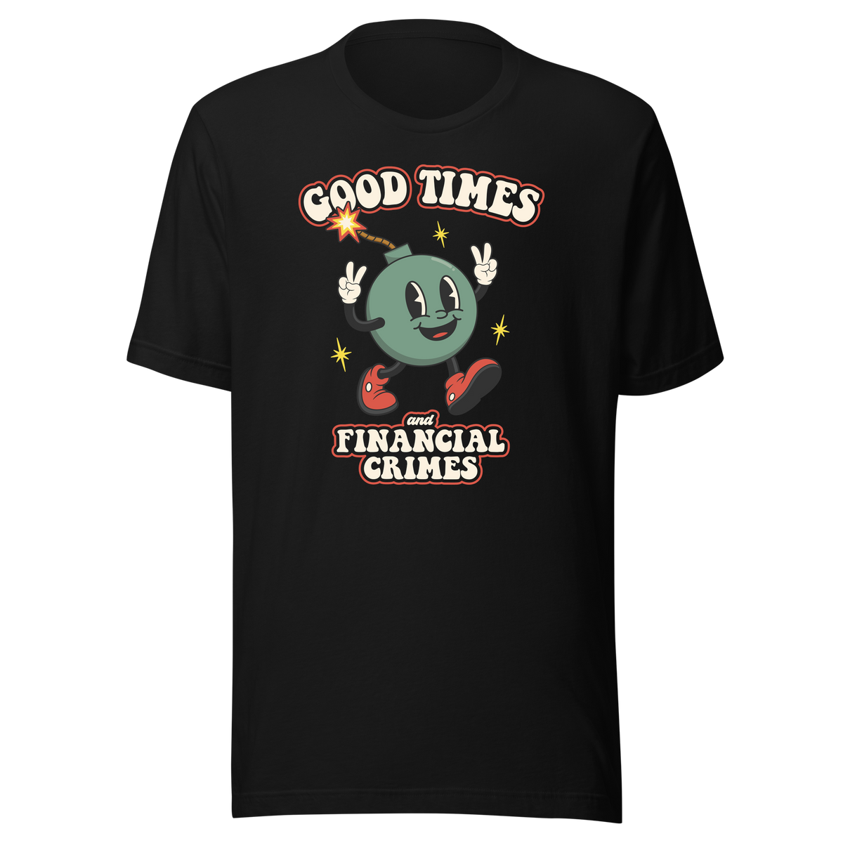Good Times and Financial Crimes black shirt mockup by Collapse Cartel