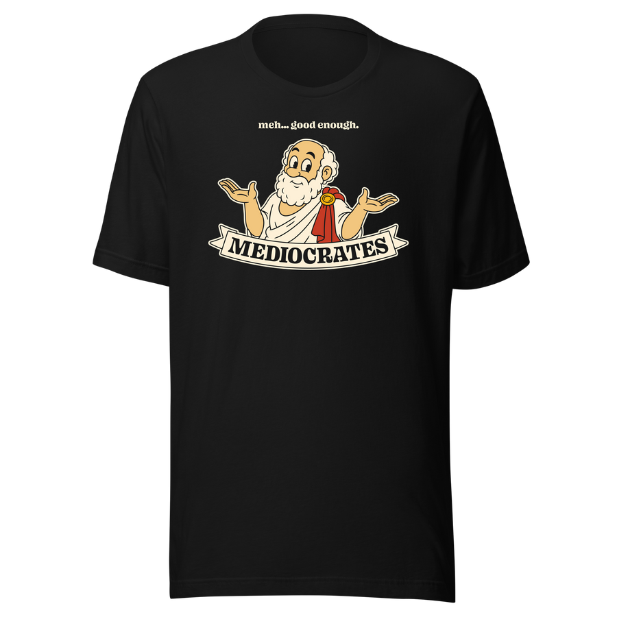 Mediocrates Meh Good Enough black shirt mockup by Collapse Cartel